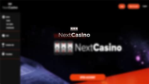 next casino no deposit
